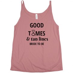 Good Times and Tan Lines Tank Bride to Be